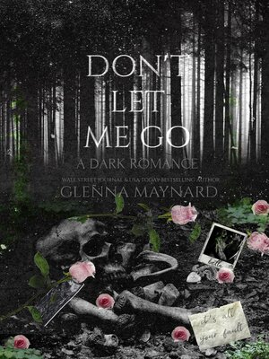 cover image of Don't Let Me Go